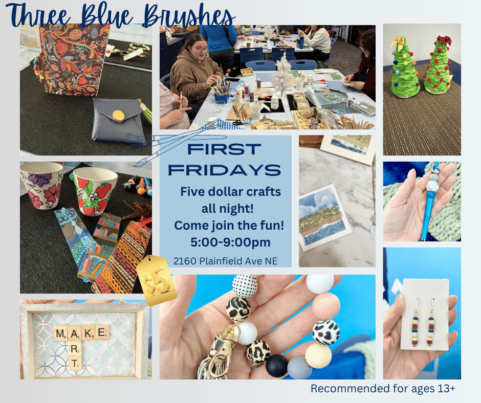 Five Dollar Fridays at Three Blue Brushes Studio.  $5 Crafts
