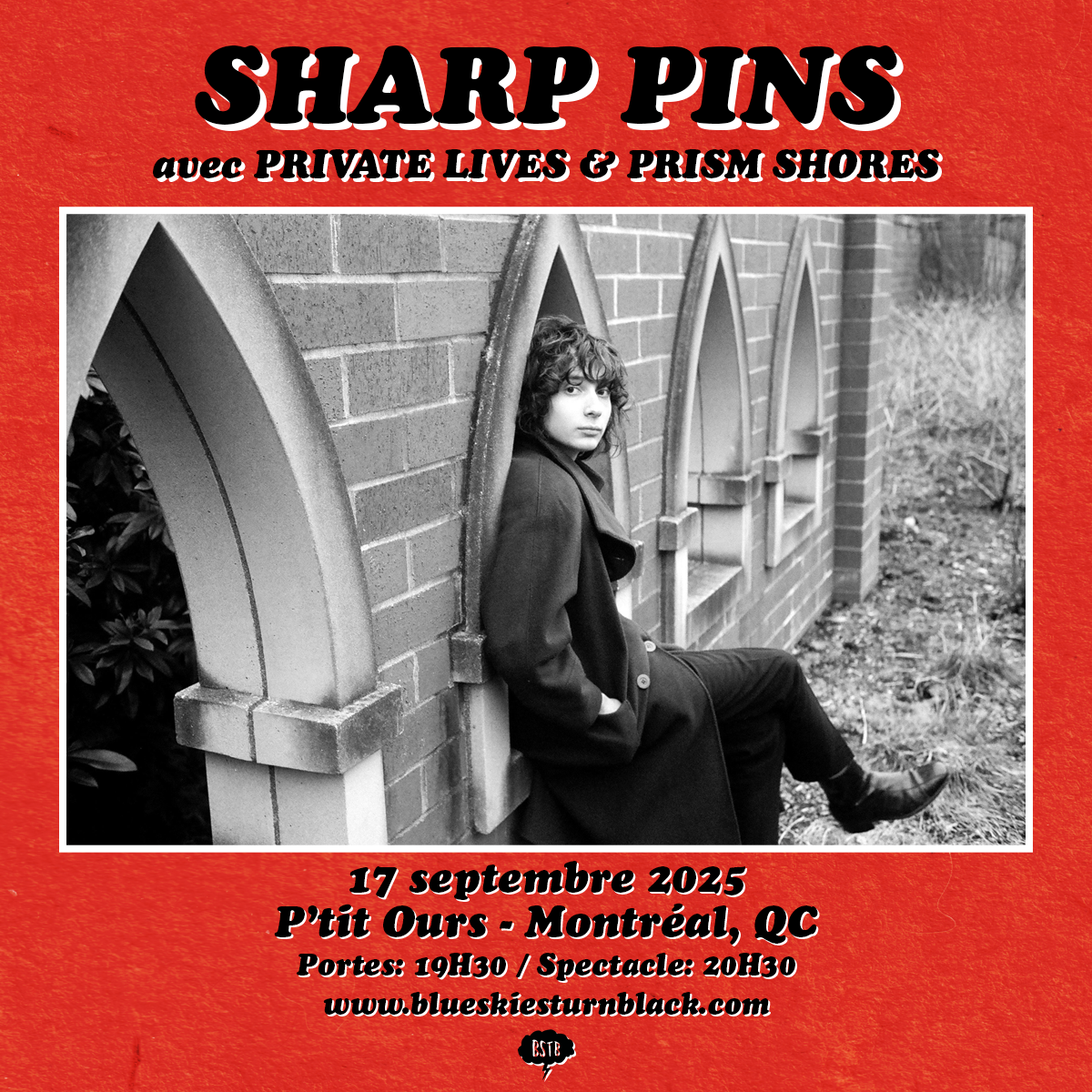 SHARP PINS (mem. Lifeguard) PRIVATE LIVES PRISM SHORES
Présenté par Blue Skies Turn Black 📍 P’tit Ours - 5589 Av Du Parc - Montreal GA // 18+ PORTES: 19h30 // SPECTACLE: 20h30