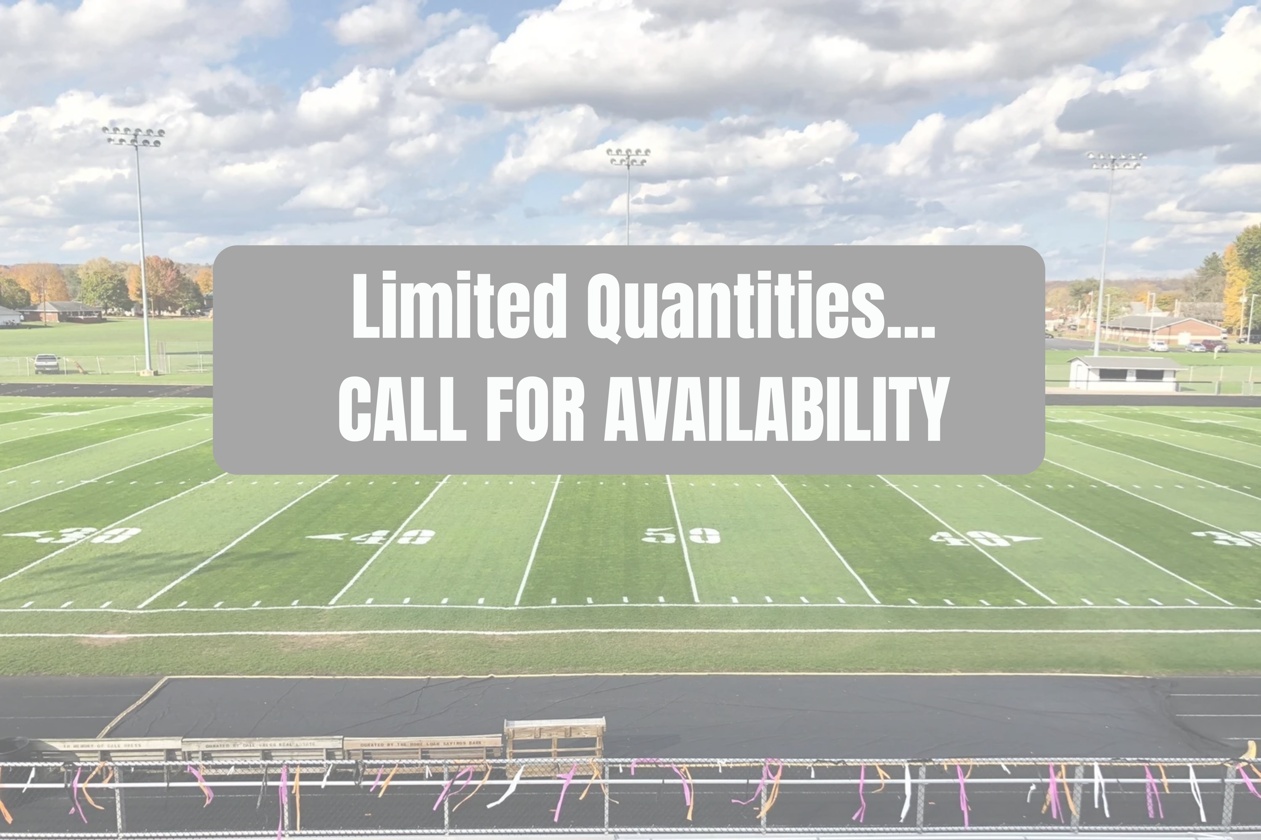 Limited Quantities... CALL FOR AVAILABILITY (1).png