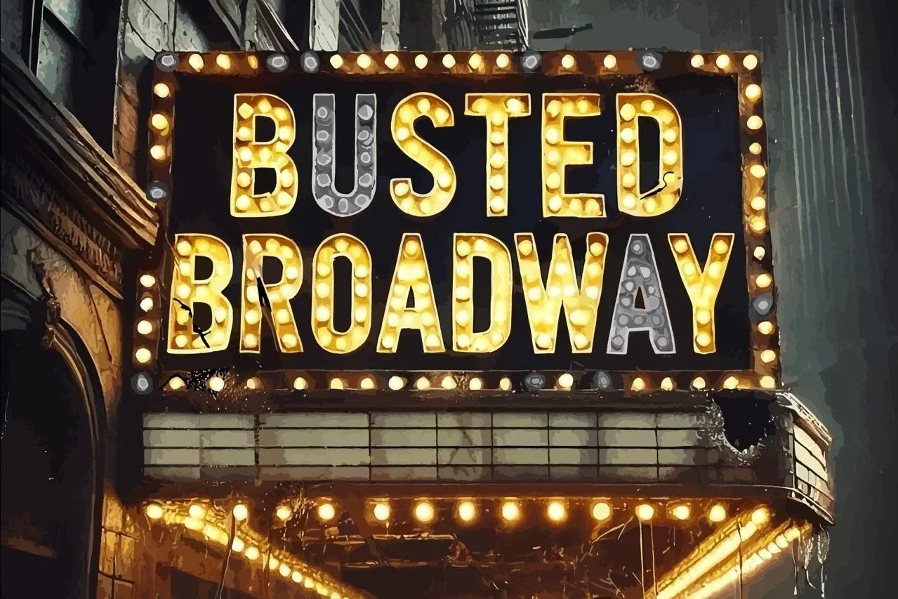 Busted Broadway