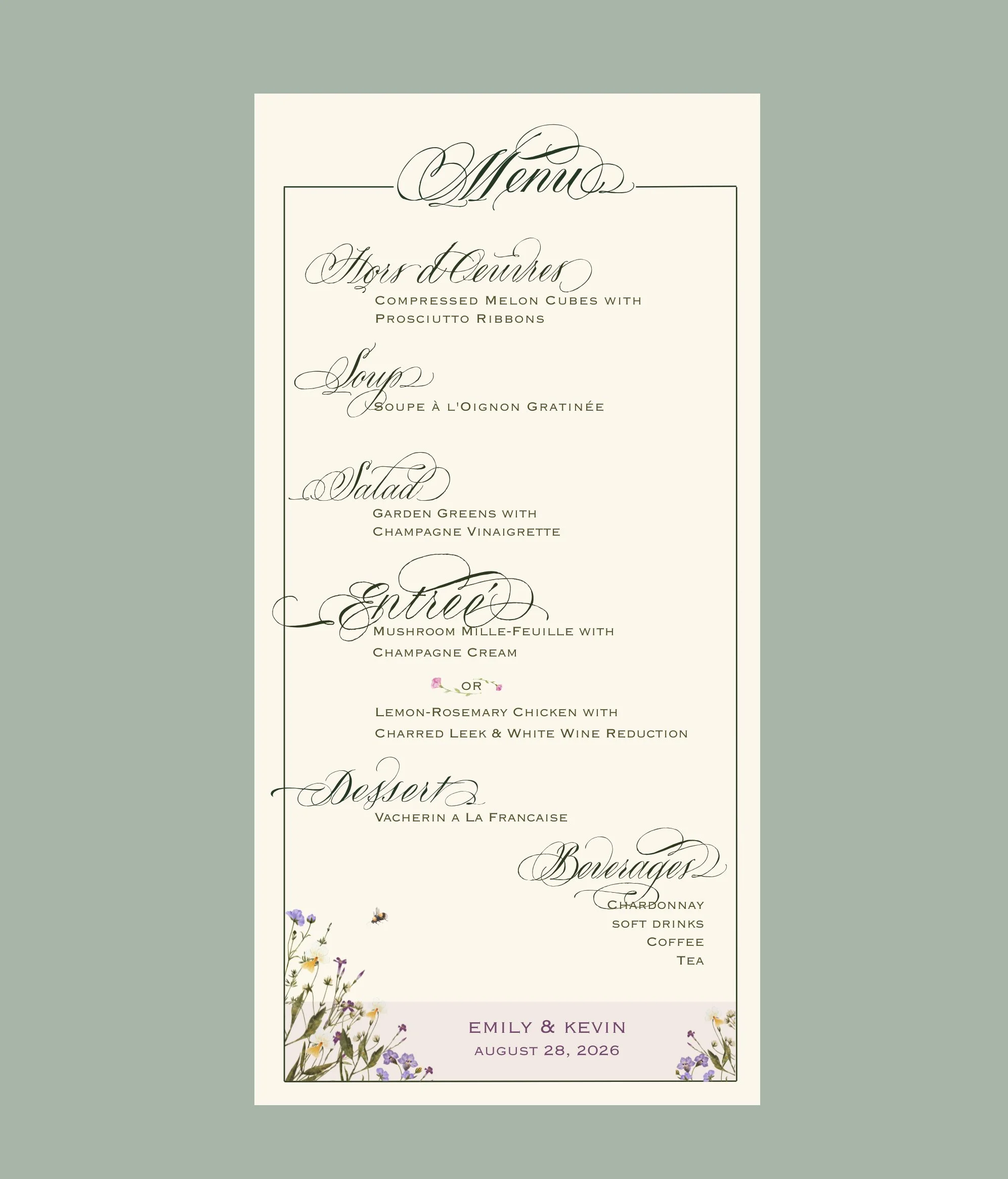 a hand lettered wedding menu in a flourished copperplate calligraphy in green ink on ivory paper with small flower embellishments at the bottom.