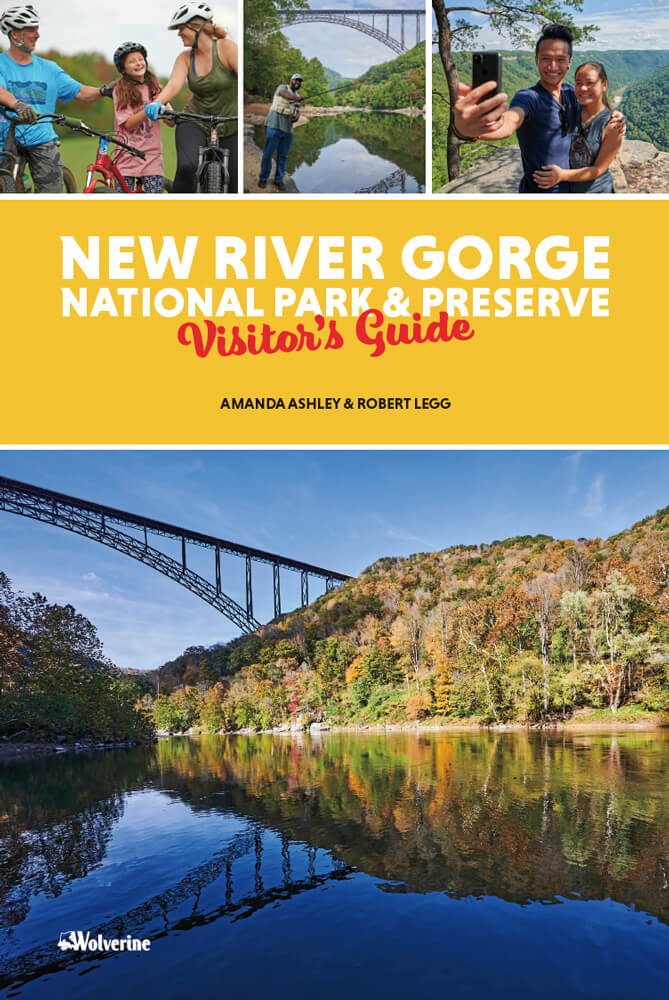 New River Gorge National Park Visitor's Guide