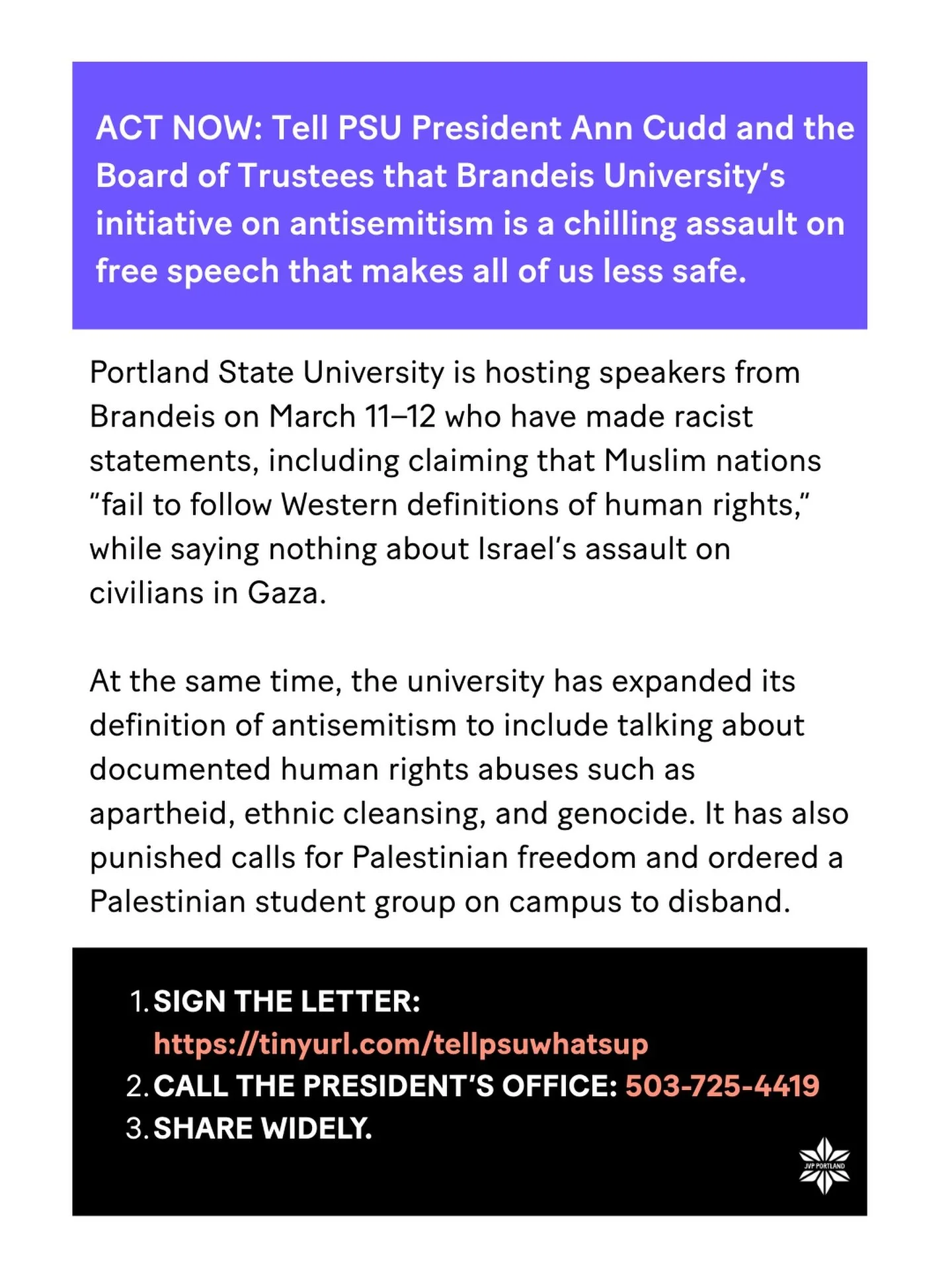 ACT NOW: Tell PSU President Ann Cudd and the Board of Trustees that Brandeis University&rsquo;s initiative on antisemitism is a chilling assault on free speech that makes all of us less safe.

Portland State University is hosting speakers from Brande