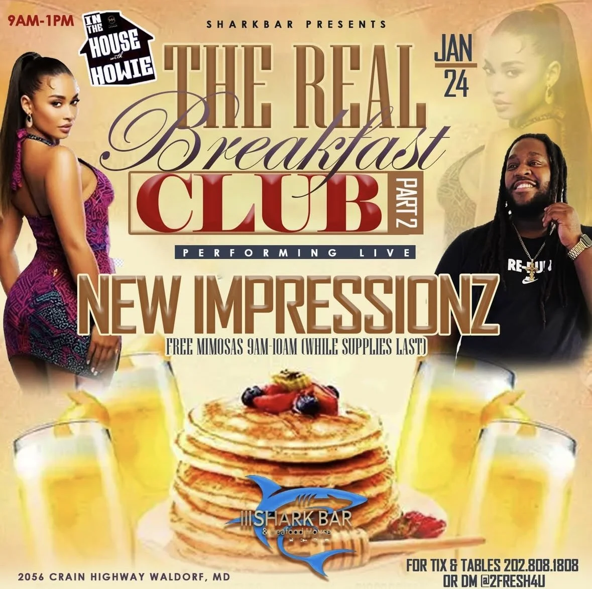THE REAL BREAKFAST CLUB W/NEW IMPRESSIONZ