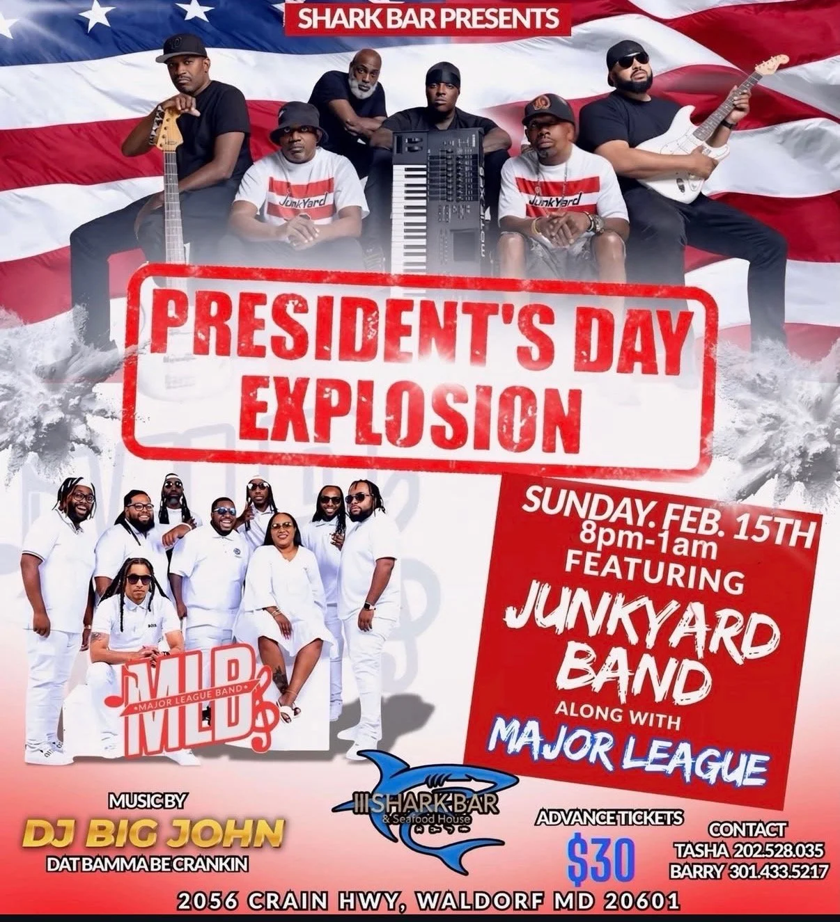 PRESIDENT'S DAY EXPLOSION W/JUNKYARD BAND AND MAJOR LEAGUE BAND