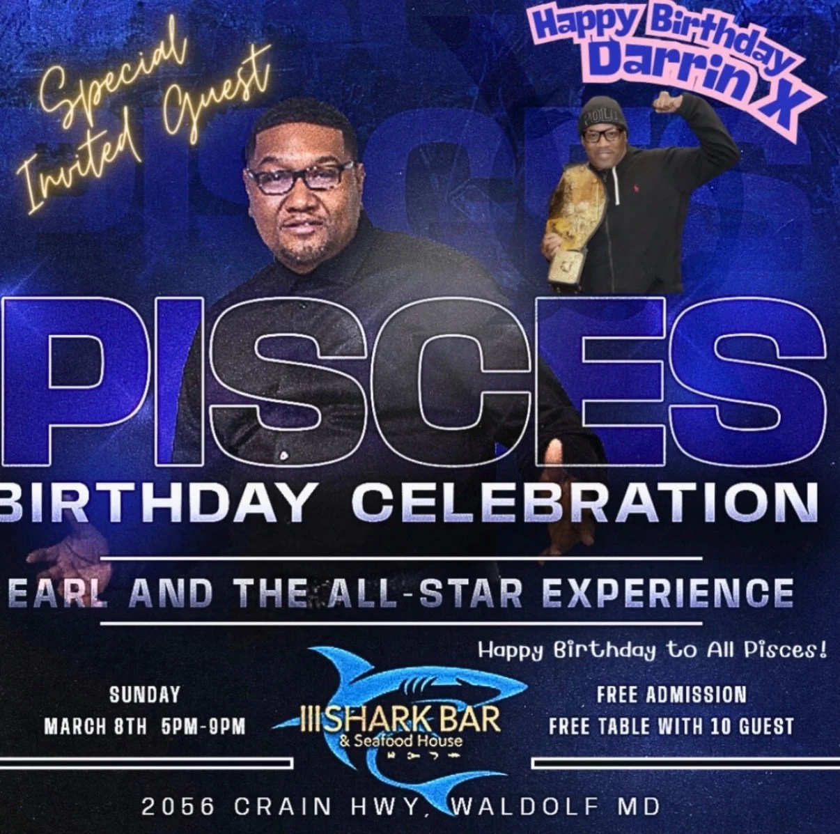 PISCES BIRTHDAY CELEBRATION W/EARL & THE ALL-STAR. EXPERIENCE