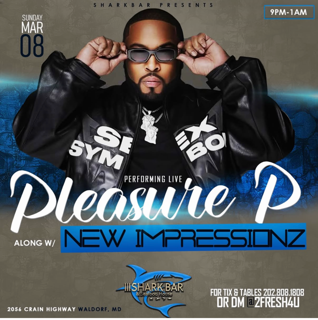 PLEASURE P  W/NEW IMPRESSIONZ