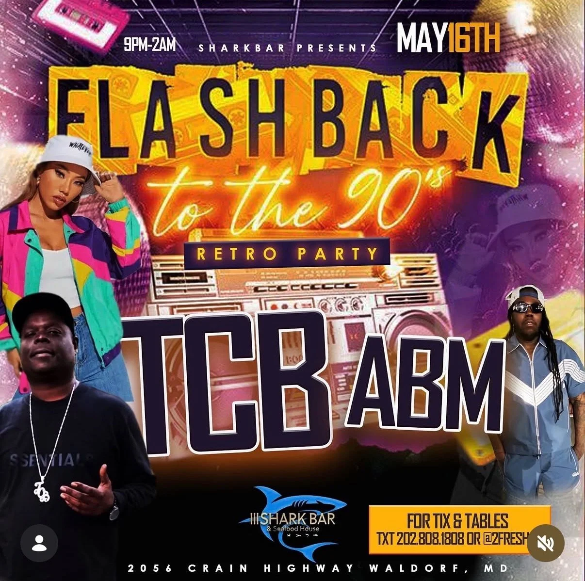 FLASHBACK TO THE 90'S RETRO PARTY W/TCB &amp; ABM