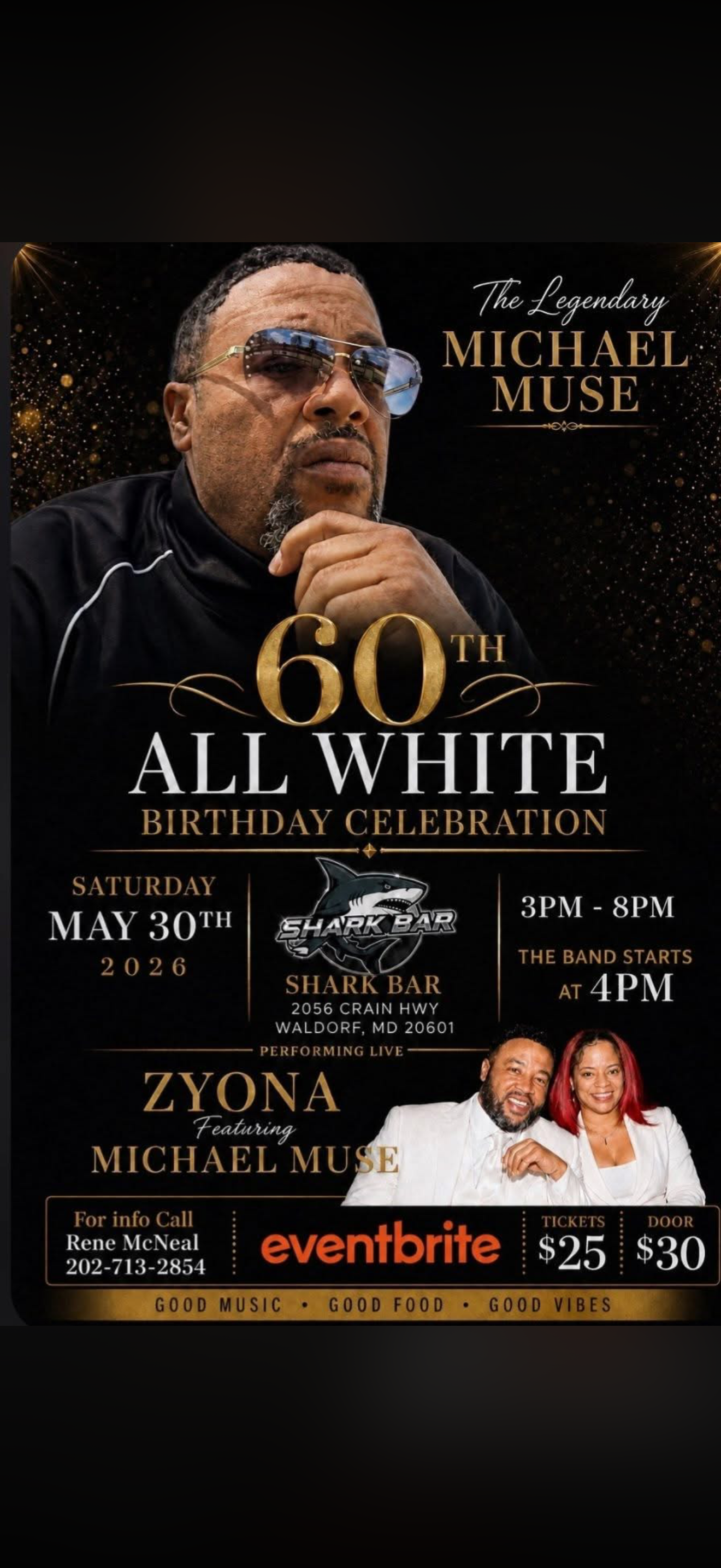 60th ALL WHITE BIRTHDAY CELEBRATION W/THE LEGENDARY MICHAEL MUSE