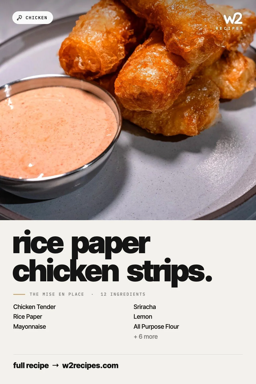 Rice Paper Chicken Strips recipe — Pinterest pin with ingredient list | W2 RECIPES
