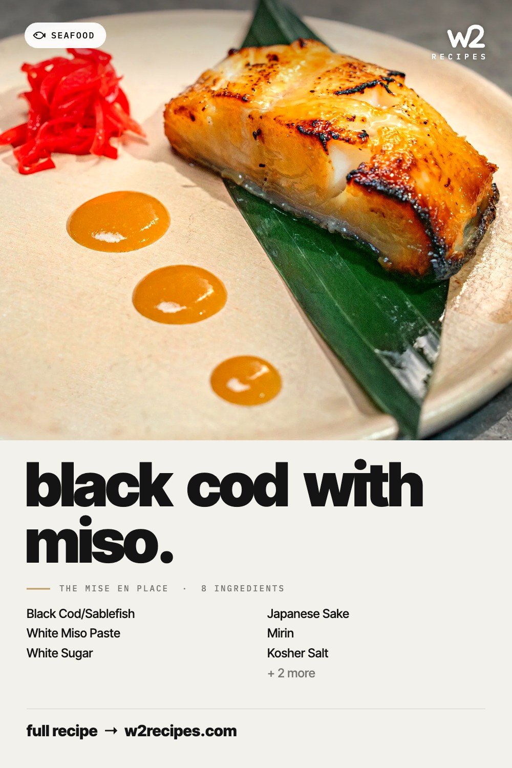 Black Cod with Miso recipe — Pinterest pin with ingredient list | W2 RECIPES