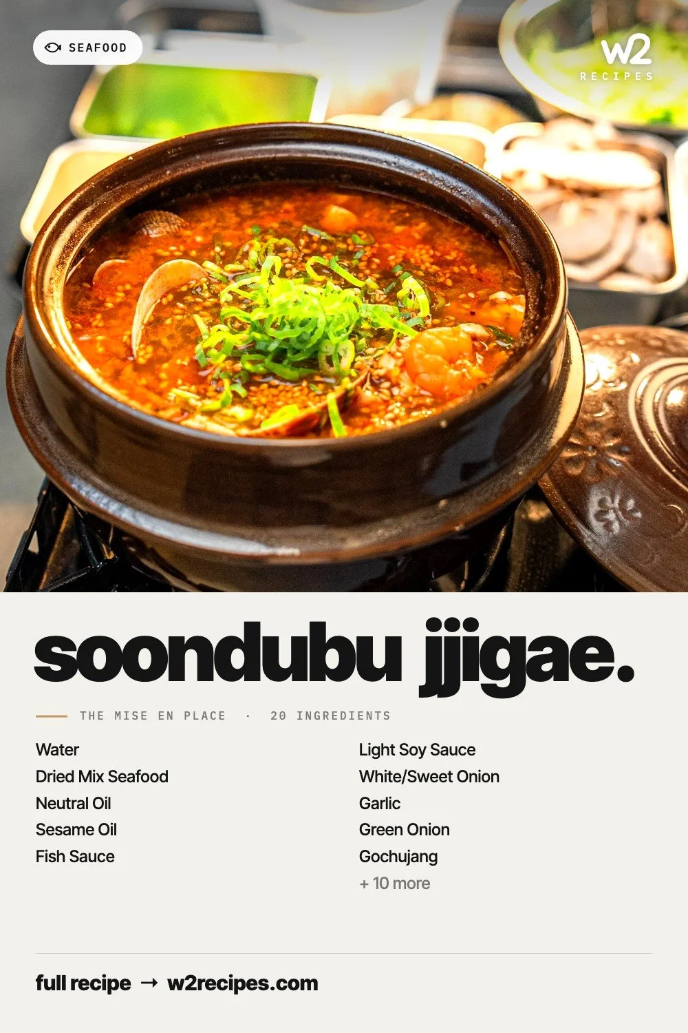 Soondubu Jjigae recipe — Pinterest pin with ingredient list | W2 RECIPES