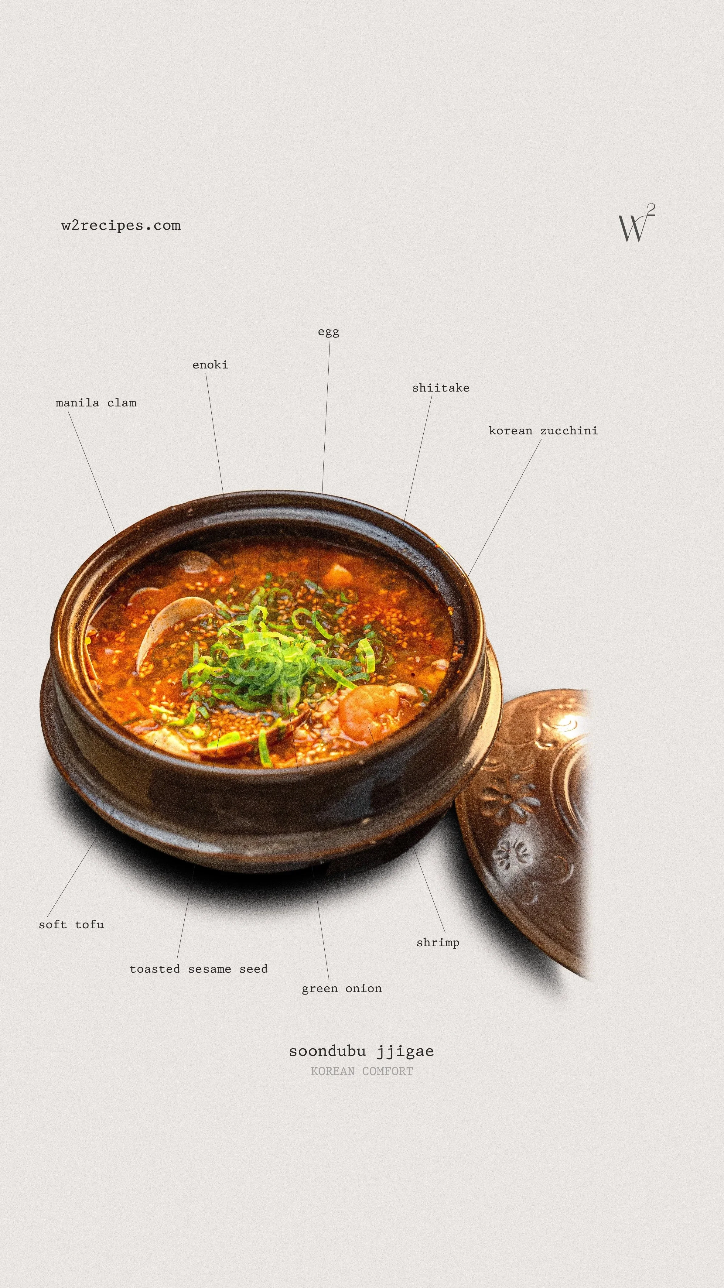 Soondubu Jjigae plating diagram with ingredient labels | W2 RECIPES