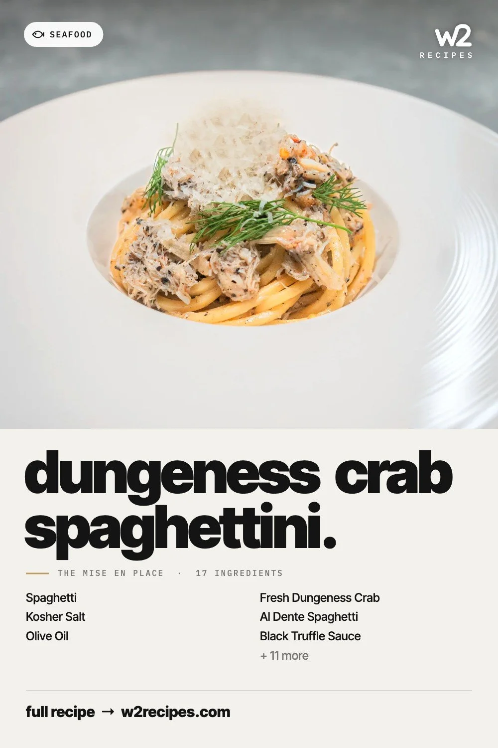 Dungeness Crab Spaghettini recipe — Pinterest pin with ingredient list | W2 RECIPES