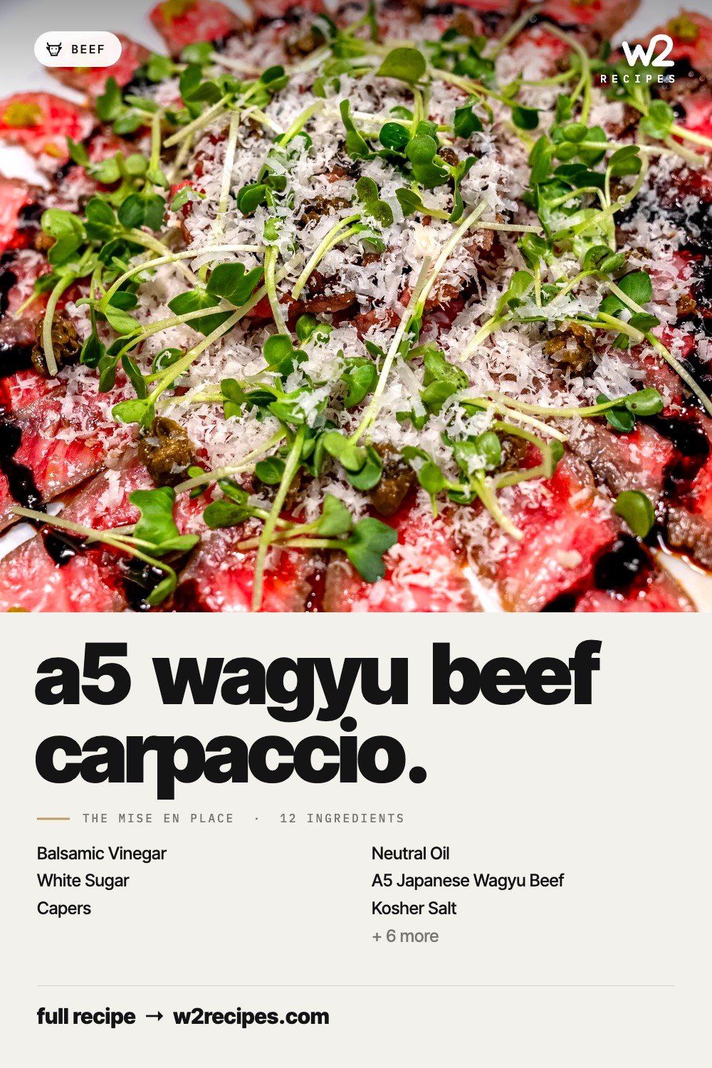 A5 Wagyu Beef Carpaccio recipe — Pinterest pin with ingredient list | W2 RECIPES
