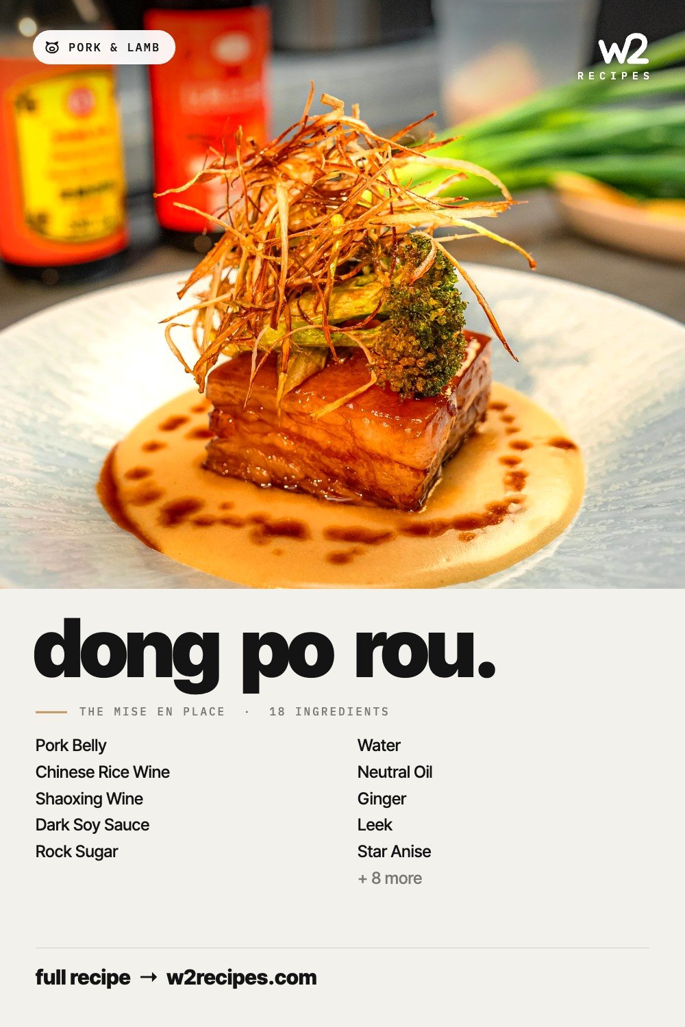 Dong Po Rou recipe — Pinterest pin with ingredient list | W2 RECIPES