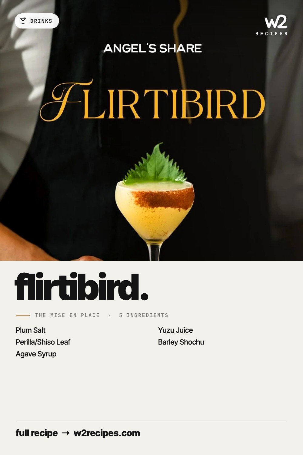 Flirtibird recipe — Pinterest pin with ingredient list | W2 RECIPES