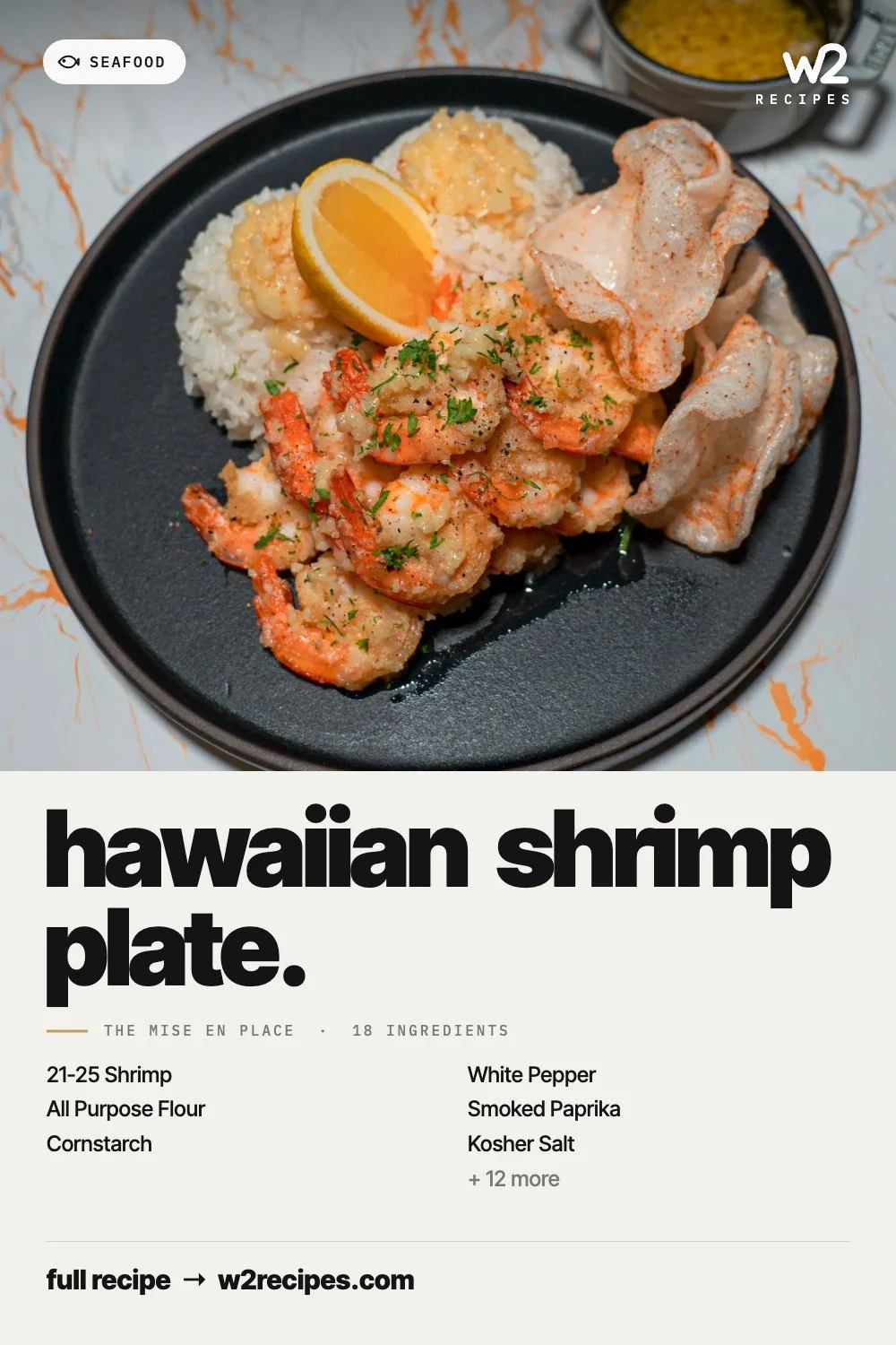Hawaiian Shrimp Plate recipe — Pinterest pin with ingredient list | W2 RECIPES