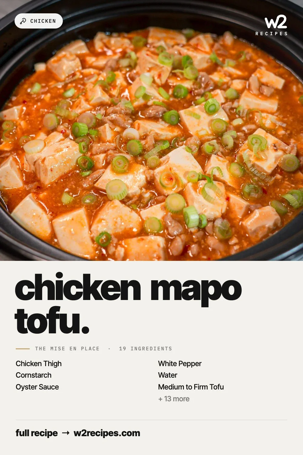 Chicken Mapo Tofu recipe — Pinterest pin with ingredient list | W2 RECIPES