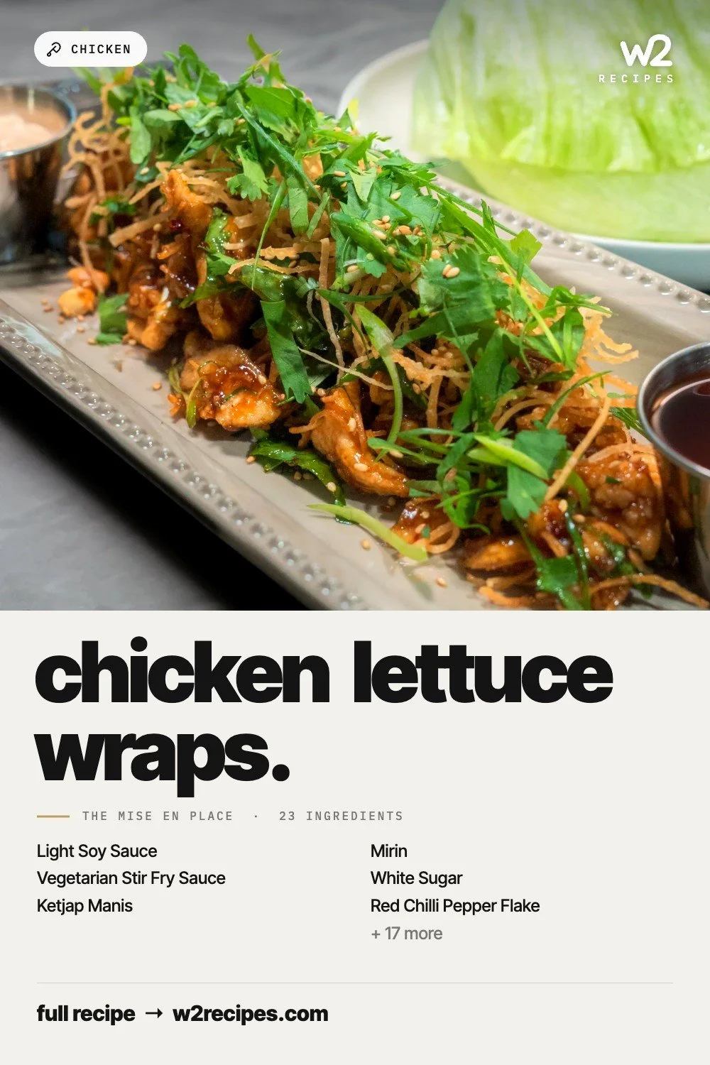 Chicken Lettuce Wraps recipe — Pinterest pin with ingredient list | W2 RECIPES