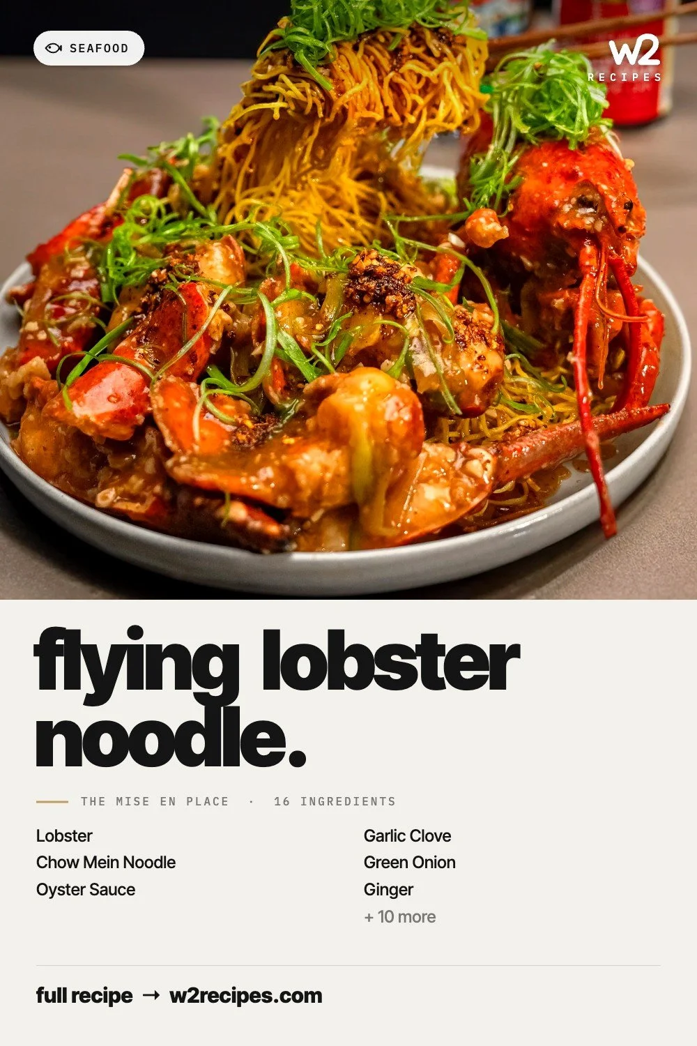 Flying Lobster Noodle recipe — Pinterest pin with ingredient list | W2 RECIPES