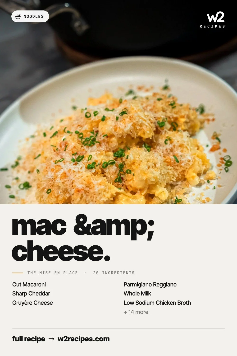 Mac &amp; Cheese recipe — Pinterest pin with ingredient list | W2 RECIPES