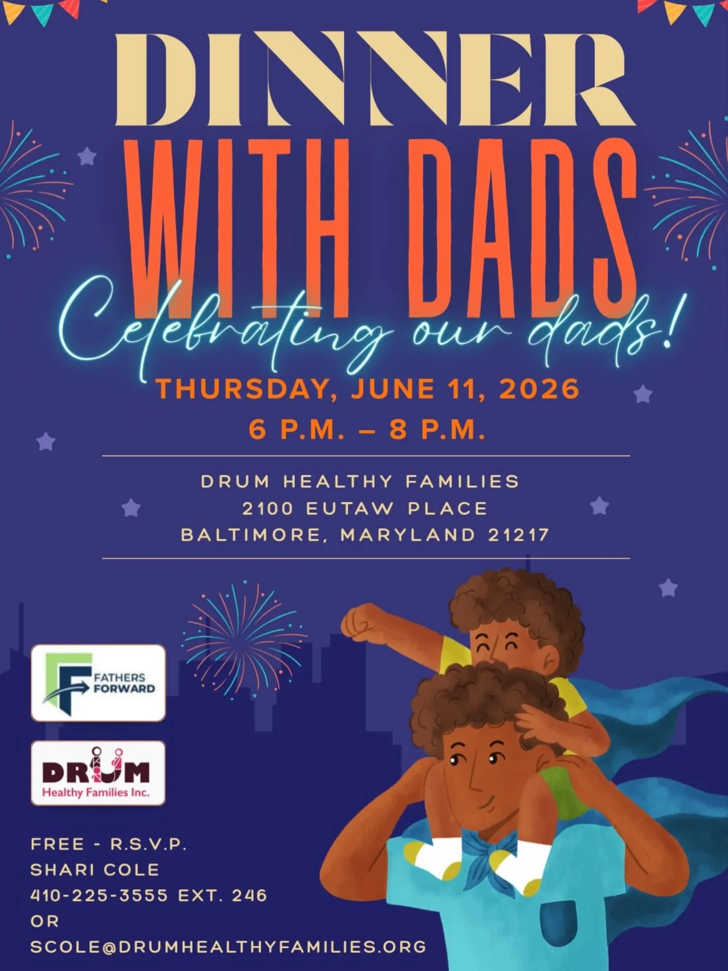 Join @fathersforward for Dinner with Dads on Thursday, June 11, 2026, at DRUM Healthy Families, 2100 Eutaw Place, Baltimore. MD 

To R.S.V.P. Shari Cole- scole@drumhealthyfamilies.org

Celebrating Father&rsquo;s Day! If you are a dad, come through an