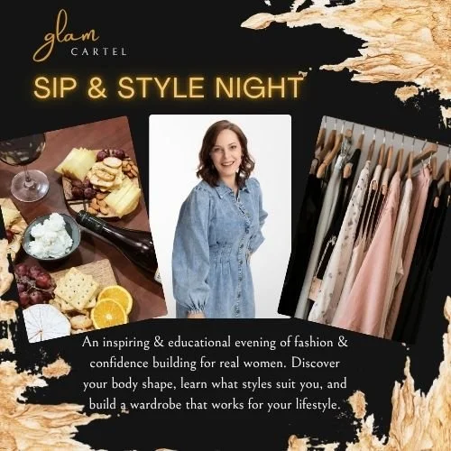 ✨ SIP & STYLE NIGHT ✨ with Kristy from Glam Cartel