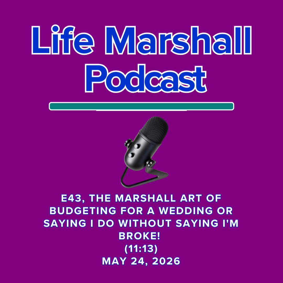 Episode 43, The Marshall Art of budgeting for a wedding OR saying I do without saying I'm broke!