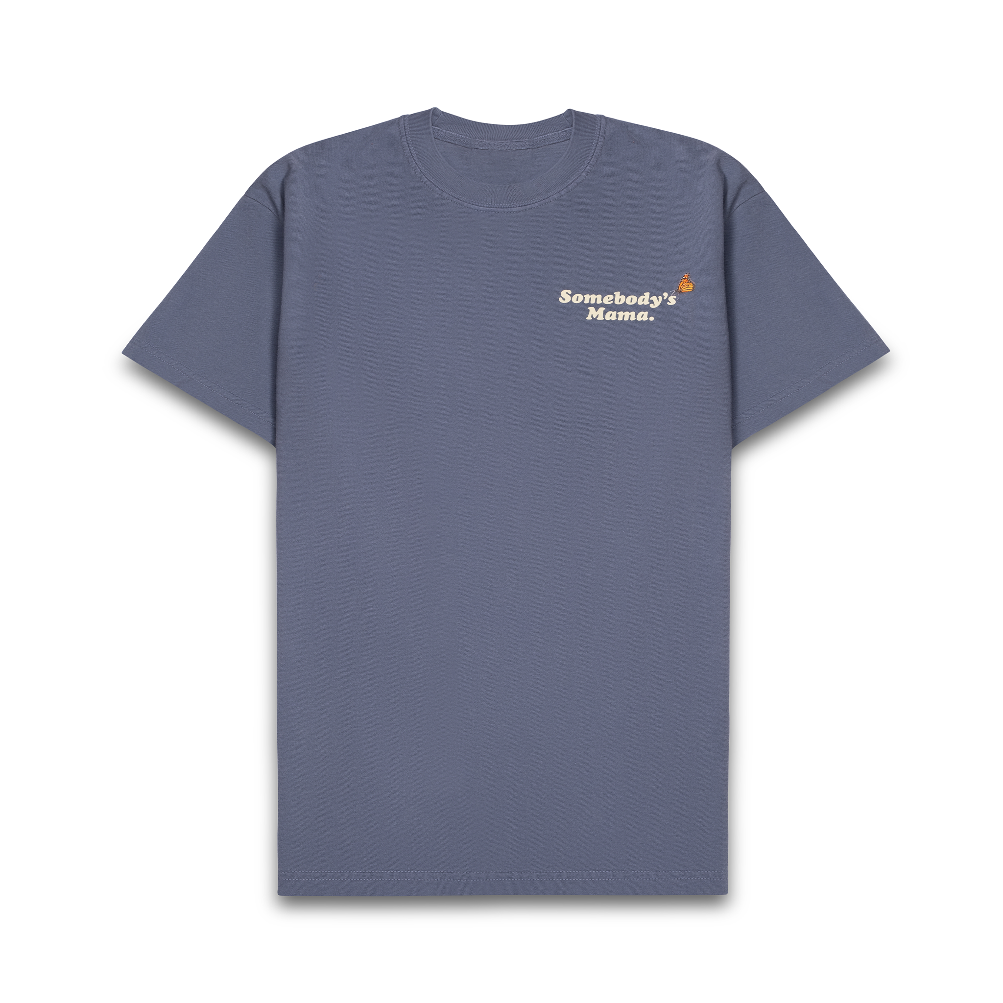 A blue T-shirt with small embroidered text that says "Somebody's Mama" and a small butterfly logo.