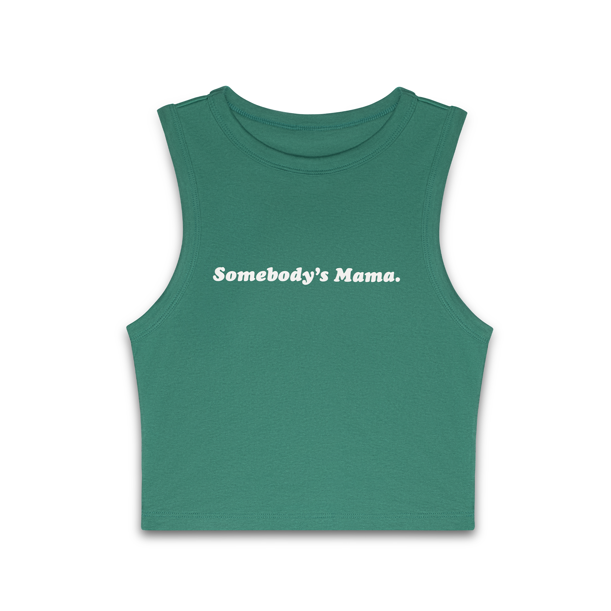 Green sleeveless tank top with white text that reads 'Somebody's Mama'.