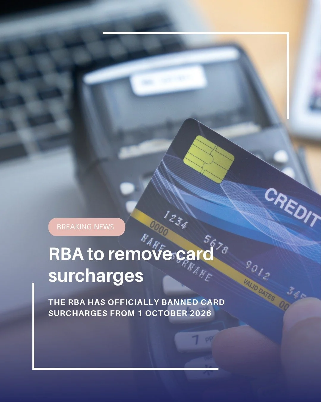BREAKING NEWS!

The RBA has officially banned card surcharges from 1 October 2026. No more extra fees every time you tap your debit or credit card at eftpos, Mastercard, or Visa terminals.

We're still reading over the details and hashing it all out 