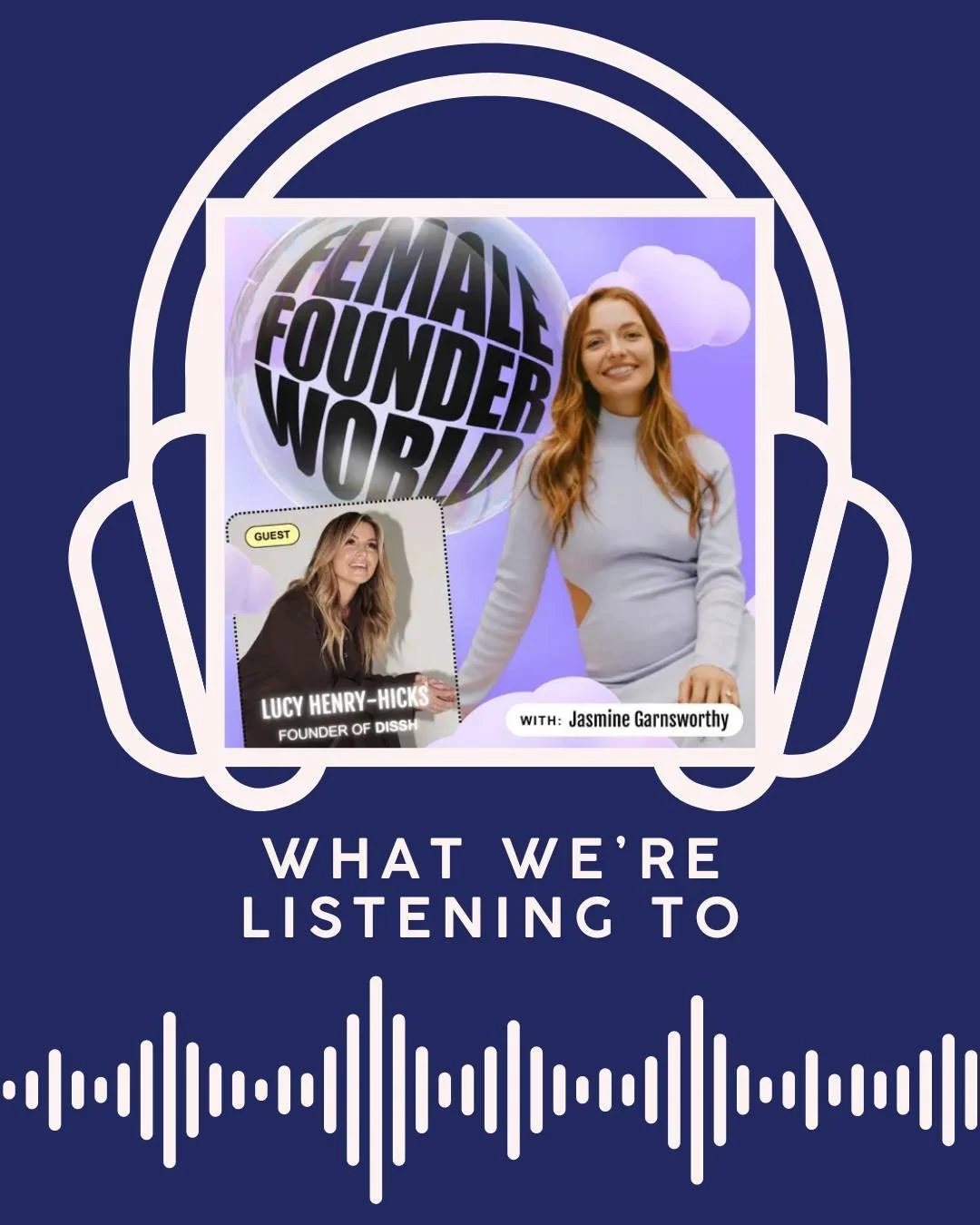 WHAT WE'RE LISTENING TO:
Need a podcast for the weekend? This was a great episode of @femalefounderworld  featuring Lucy Henry-Hicks founder of DIISH.