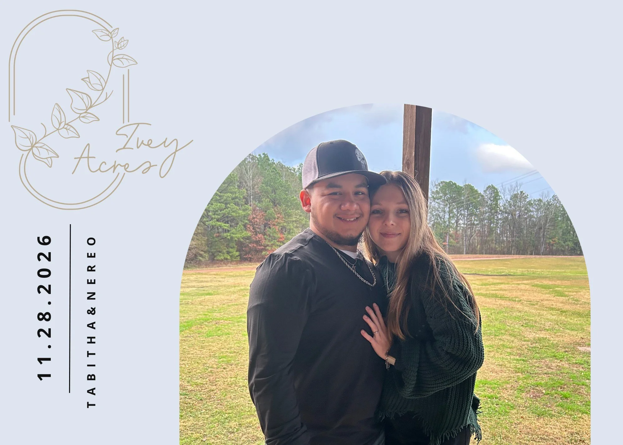 💍 Congratulations to Tabitha and Nereo!

We&rsquo;re thrilled to share that they&rsquo;ll be getting married at Ivey Acres on November 28, 2026.

We are excited to host them and can&rsquo;t wait to be part of their special day!