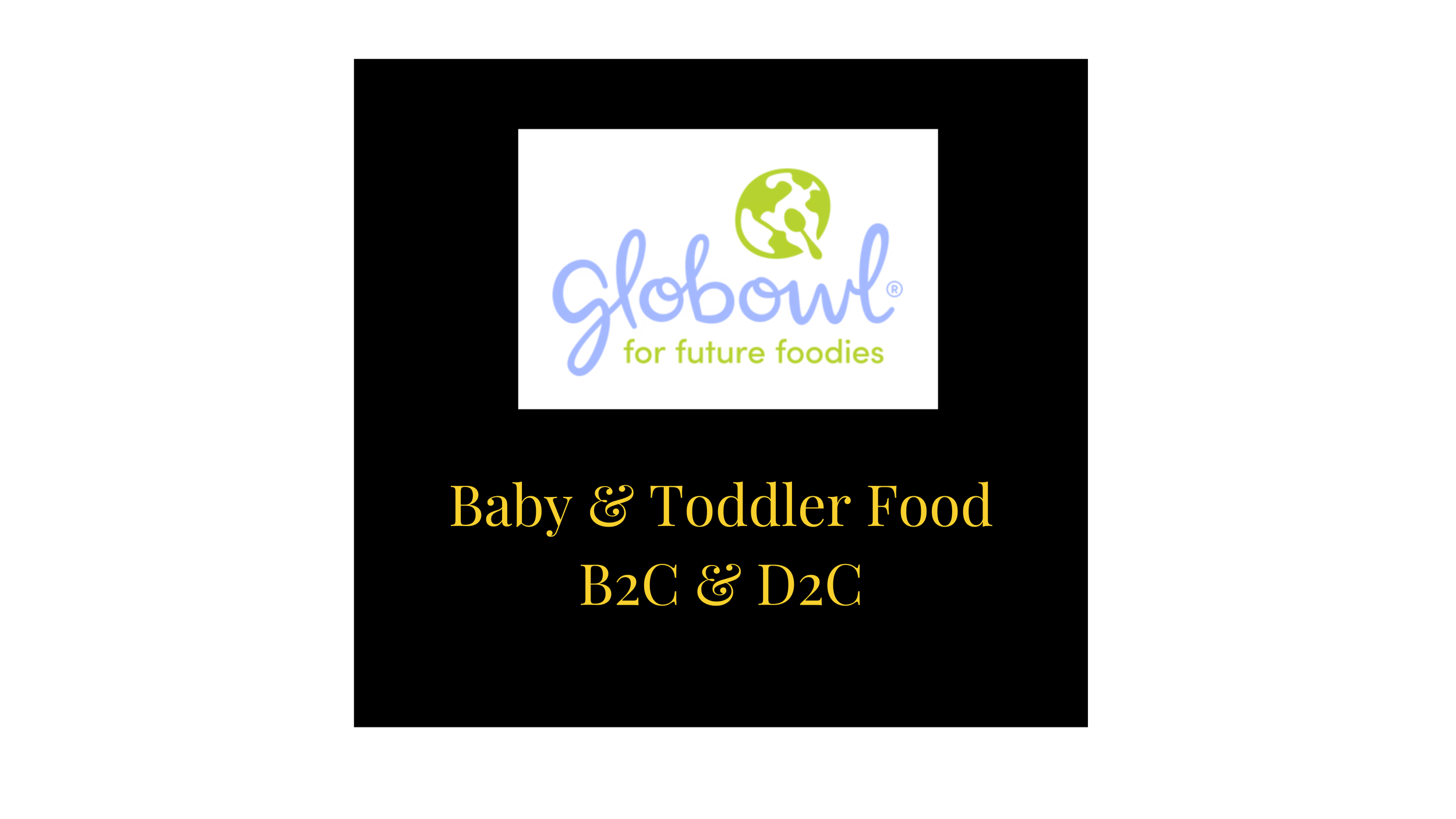 Packaging for Globowl Baby & Toddler Food, featuring a globe logo and the tagline 'for future foodies'.