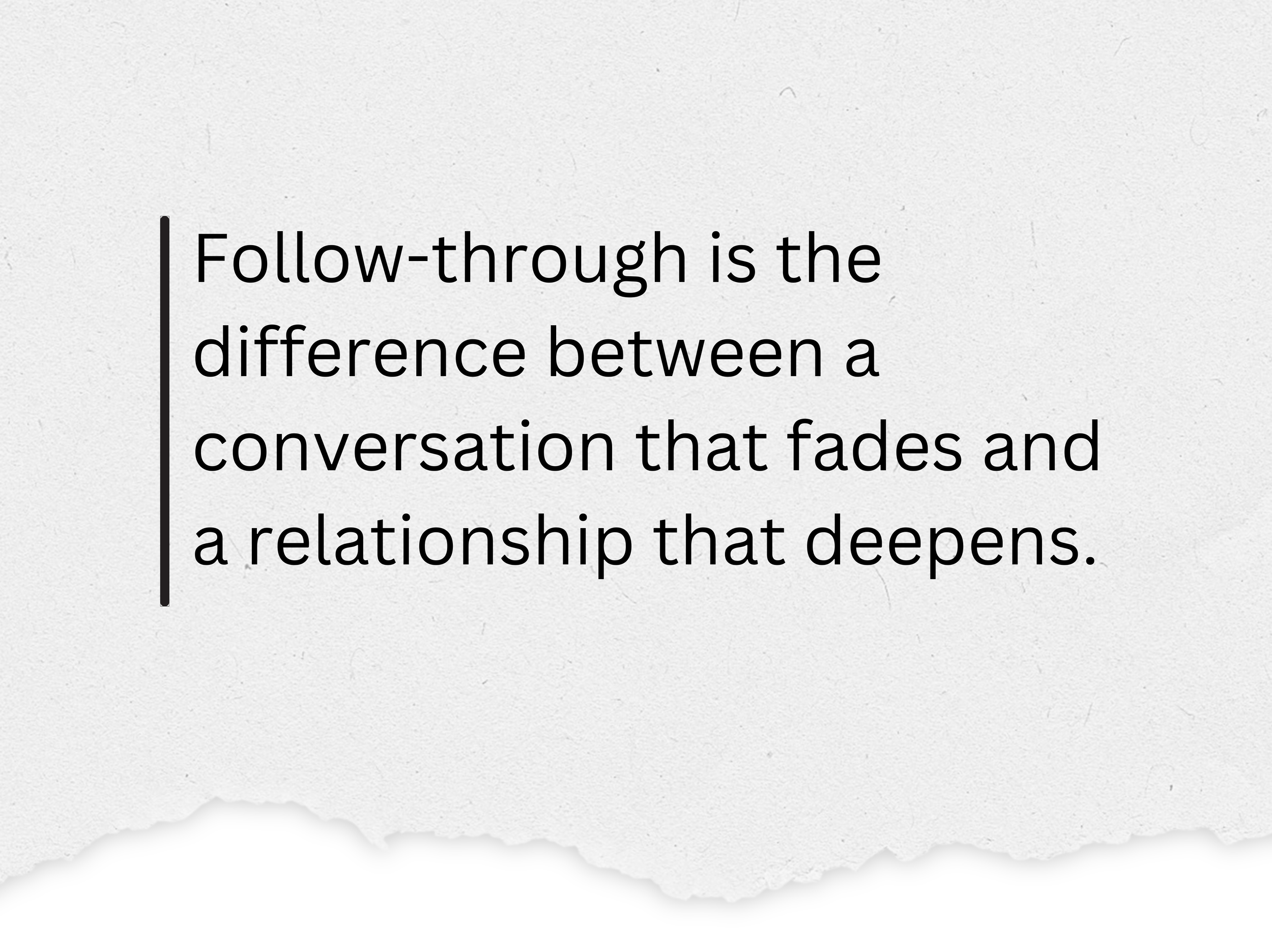 The Value of the Follow-Through Effect on Relationships — Cultivate and ...