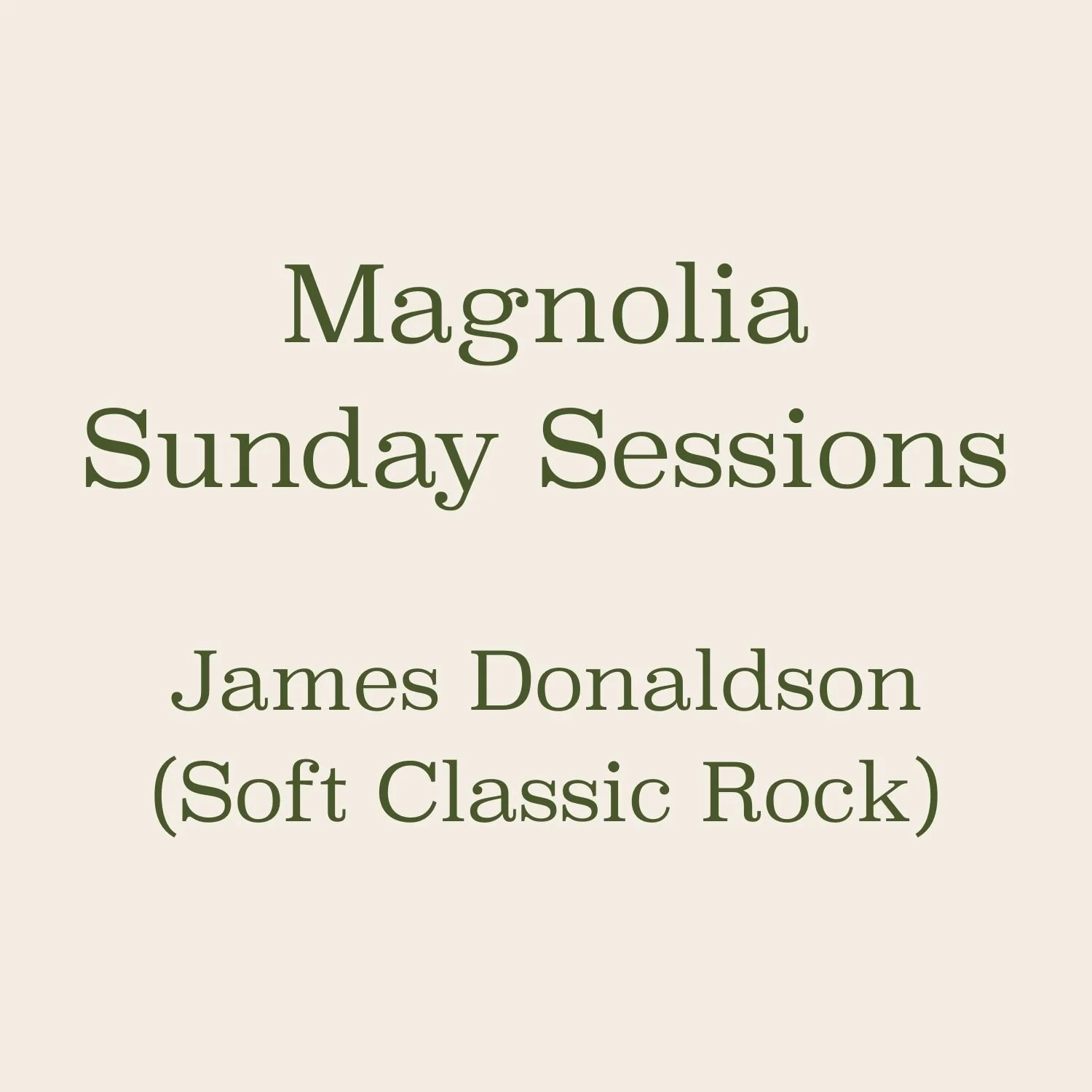 Magnolia Sunday Sessions: James Donaldson