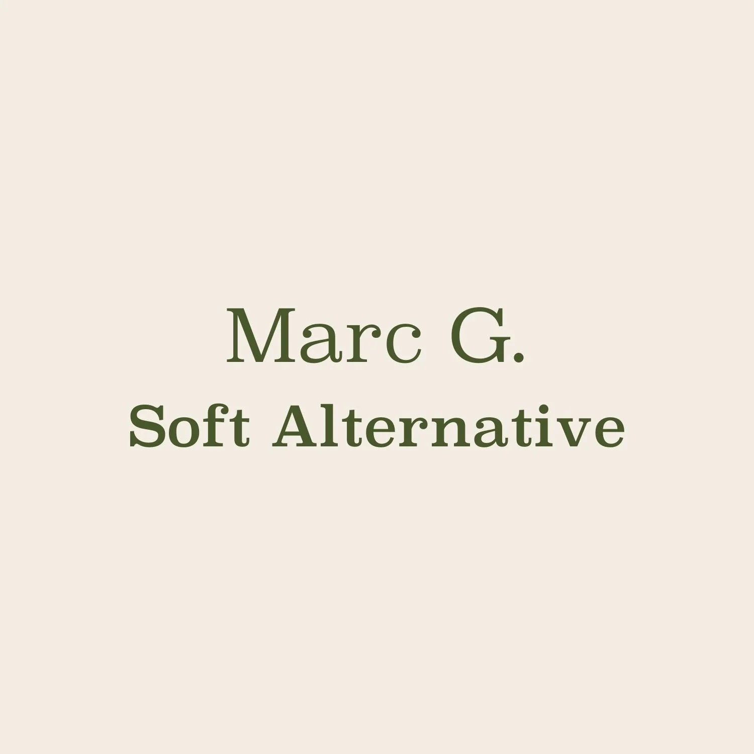 Marc G | Soft Alternative