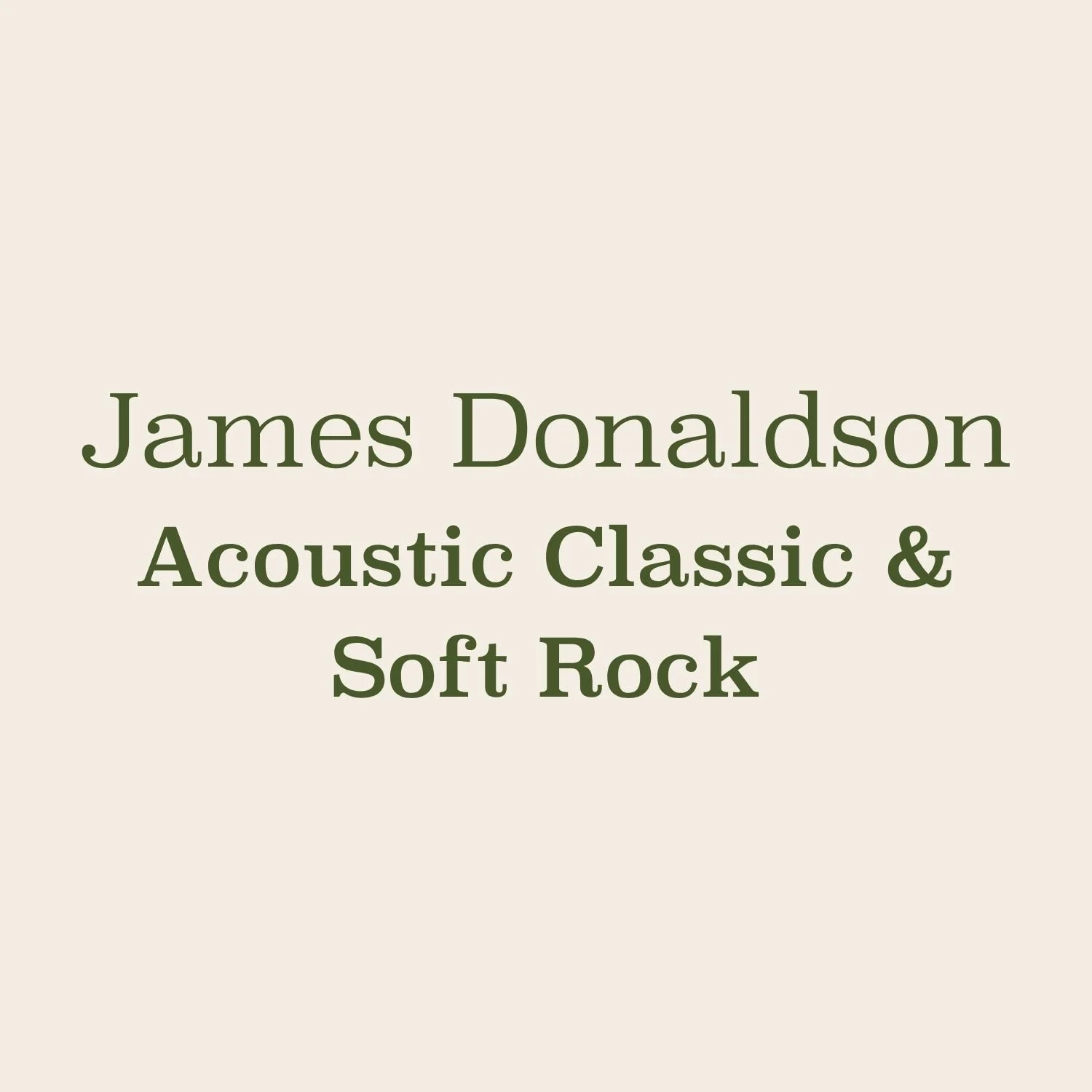James Donaldson - Acoustic Classic &amp; Soft Rock
