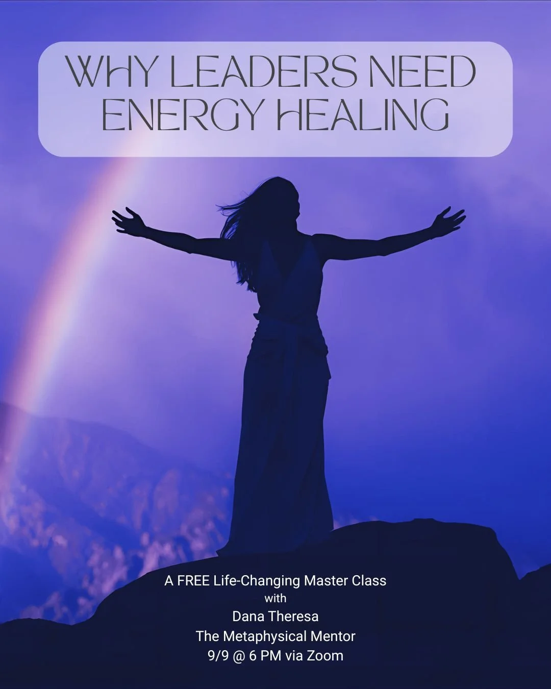Why Leaders Need Energy Healing: A Free Life-Changing Master Class