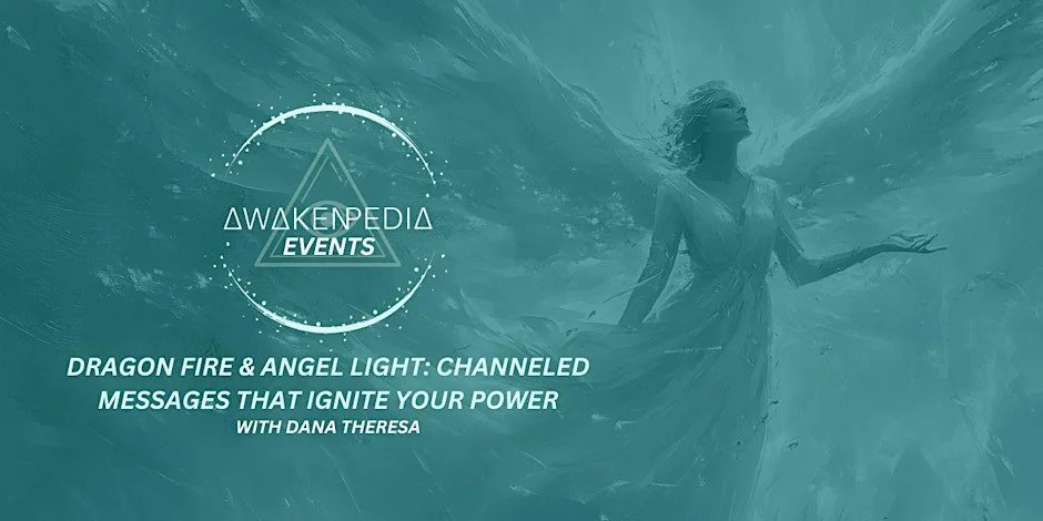 Dragon Fire & Angel Light: Channeled Messages That Ignite Your Power