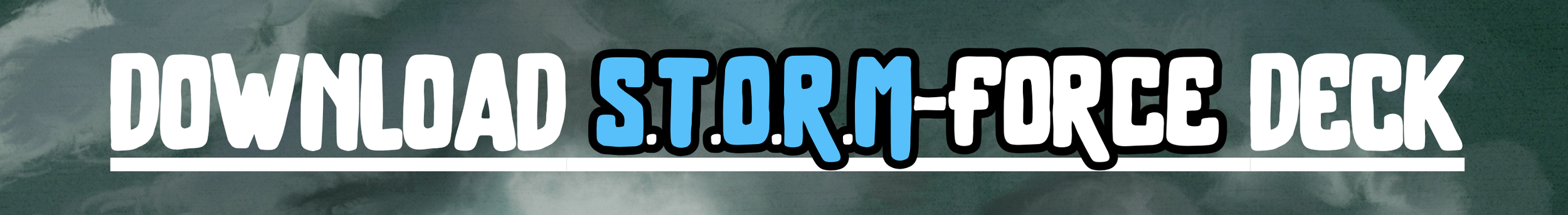 STORM-FORCE DECK.png