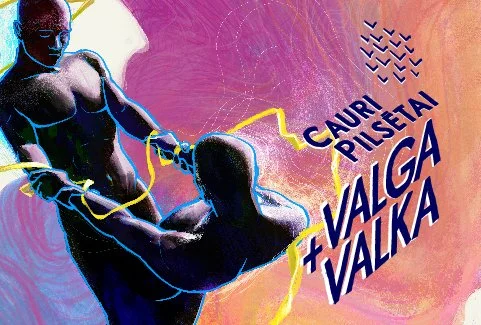 Braucamizrāde CAURI PILSĒTAI: Valka+Valga