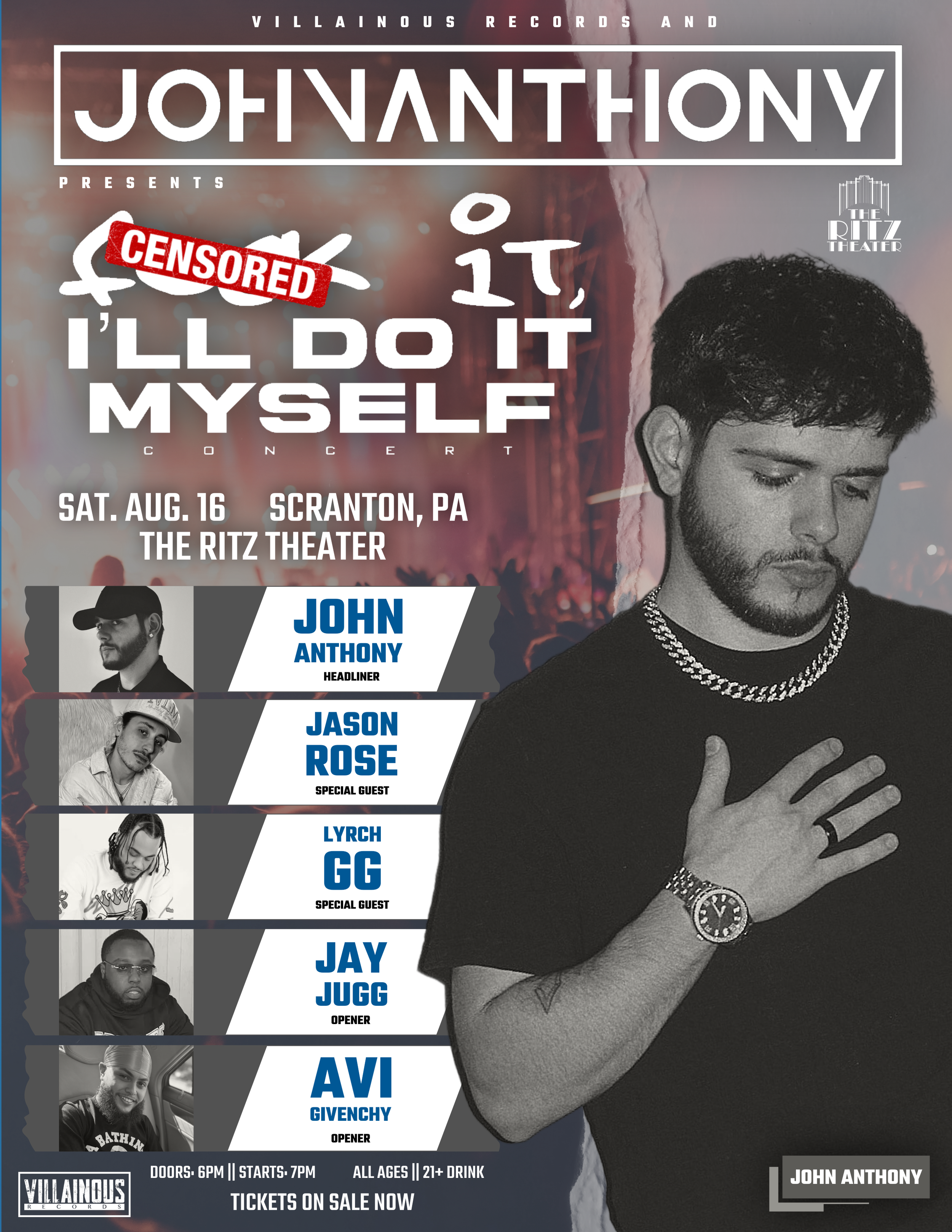 John Anthony Presents: "Fuck It, I'll Do It Myself" Concert