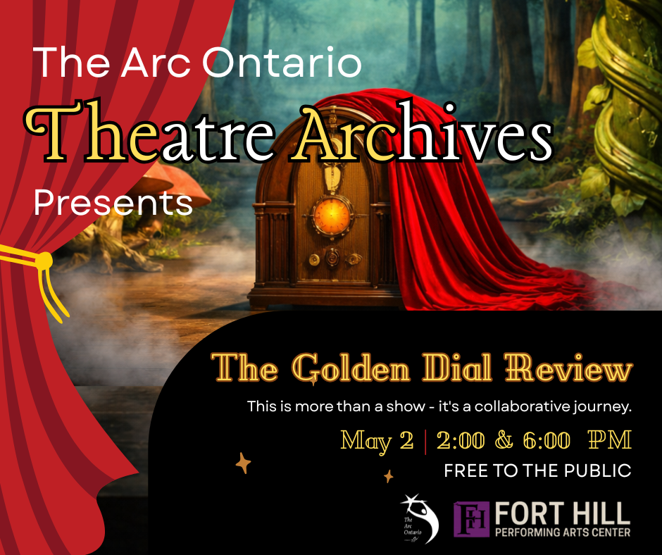 The Arc of Ontario Presents "The Golden Dial Revue"