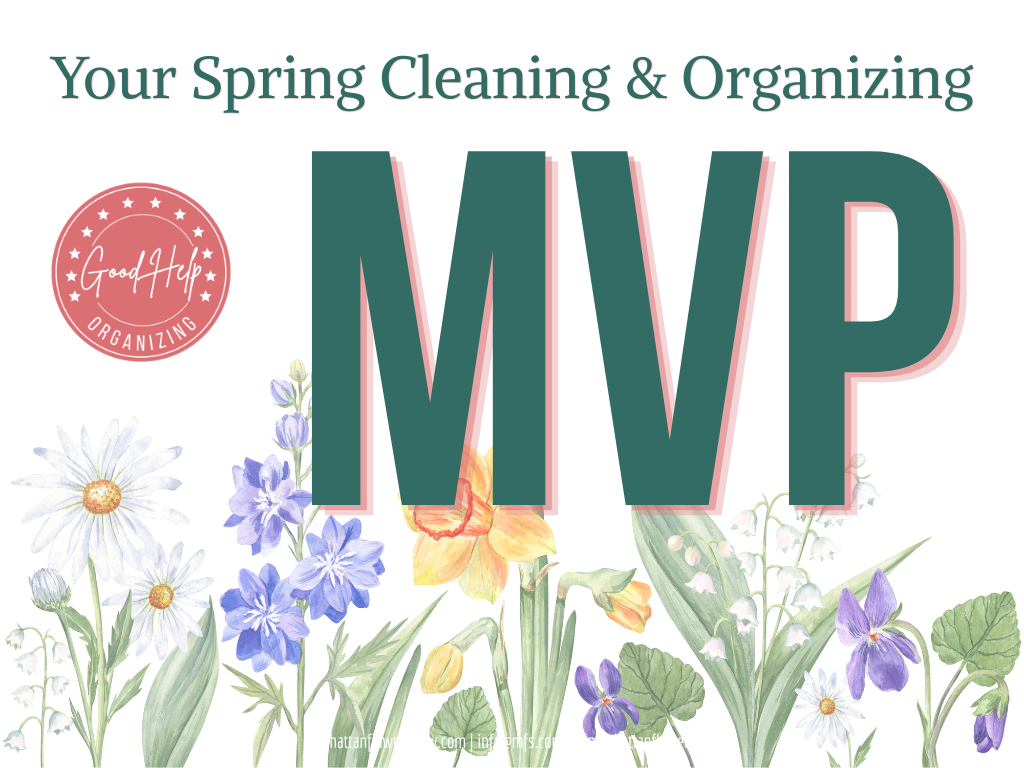 Flowers with a GHO logo and the words Your Spring Cleaning and Organizing MVP