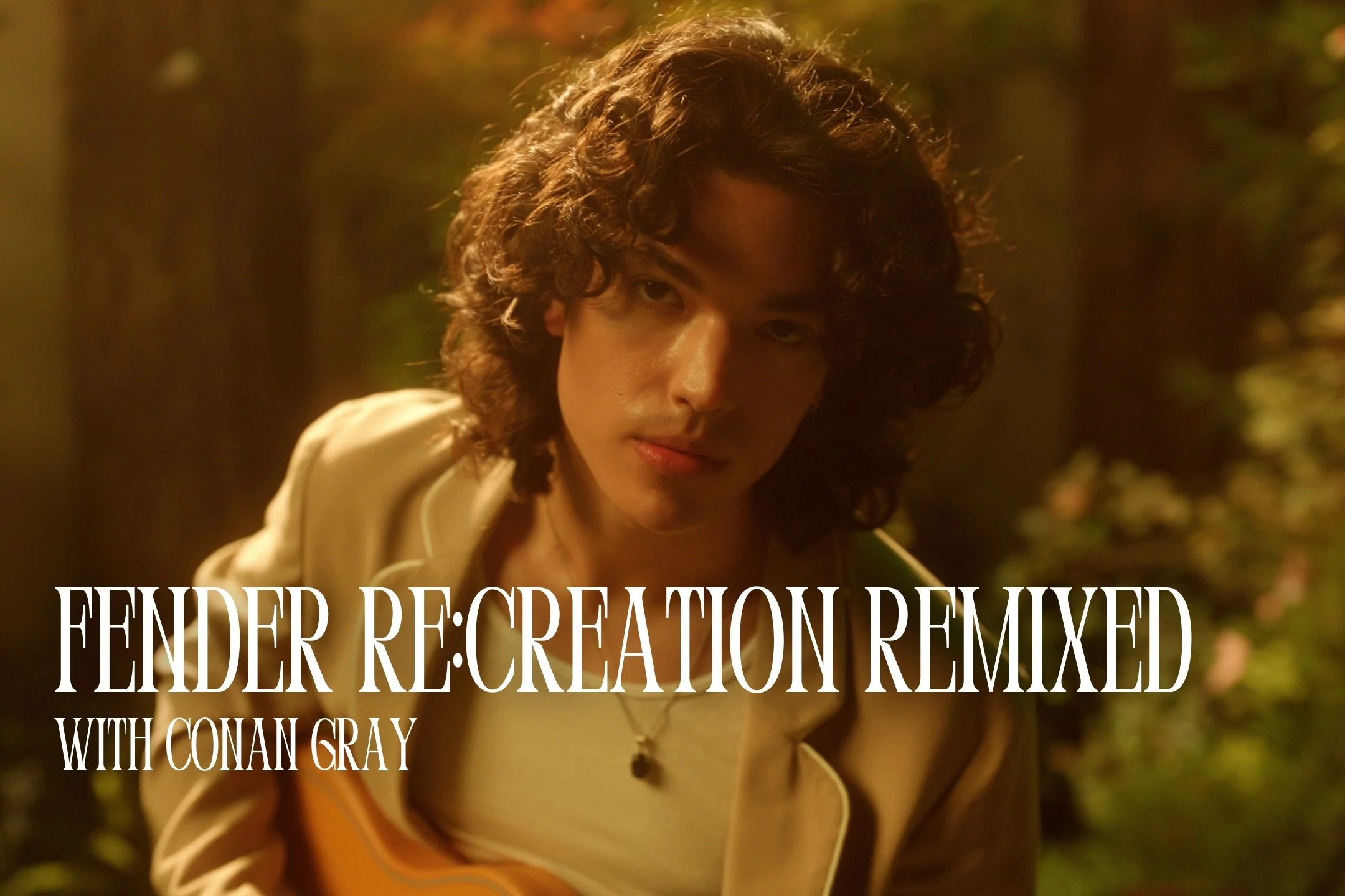 Fender - Re-Creation Remixed with Conan Gray