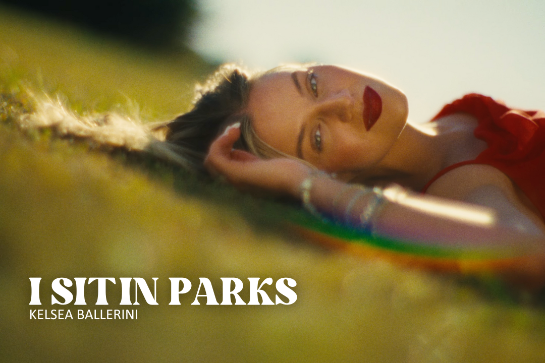 Kelsea Ballerini - I Sit In Parks