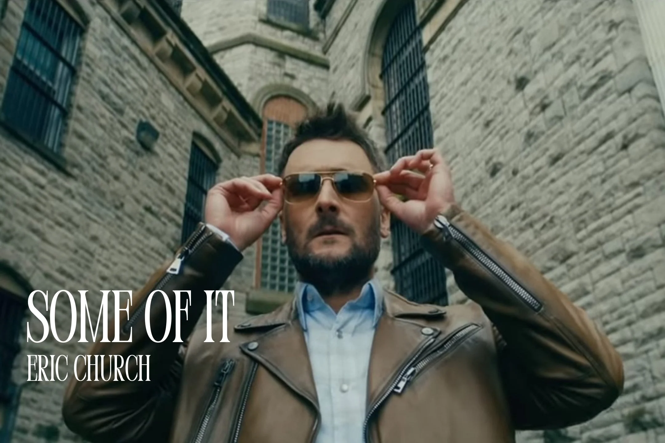 Eric Church - "Some Of It"