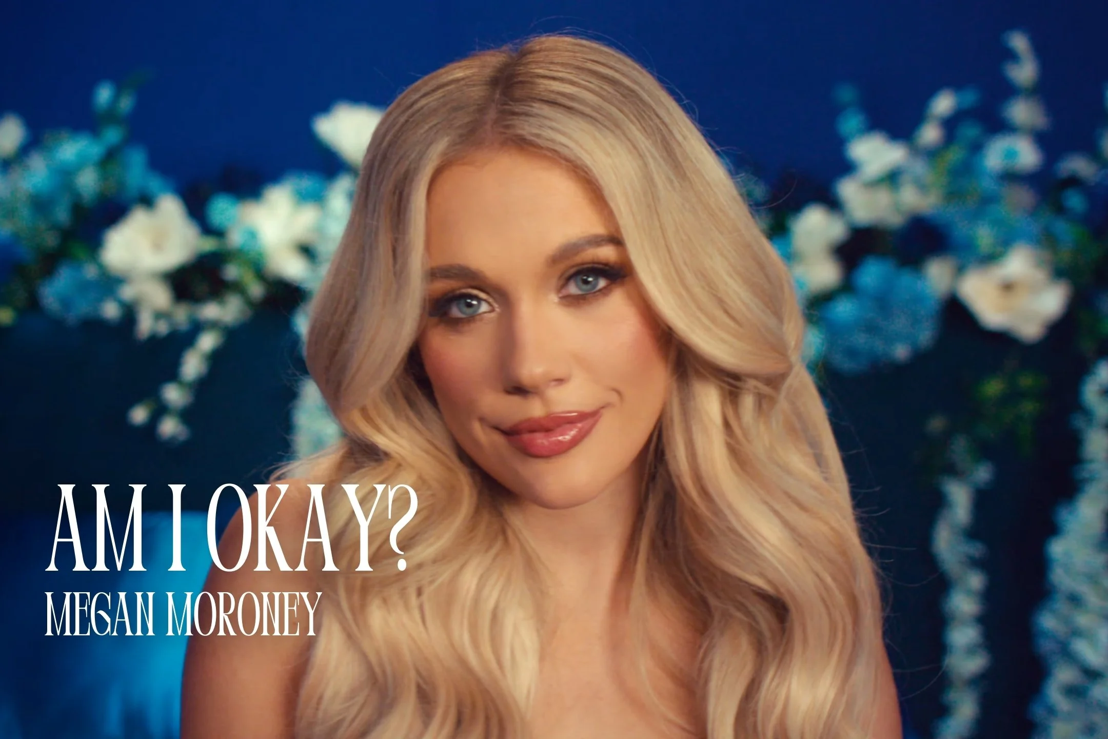 Megan Moroney - Am I Okay?